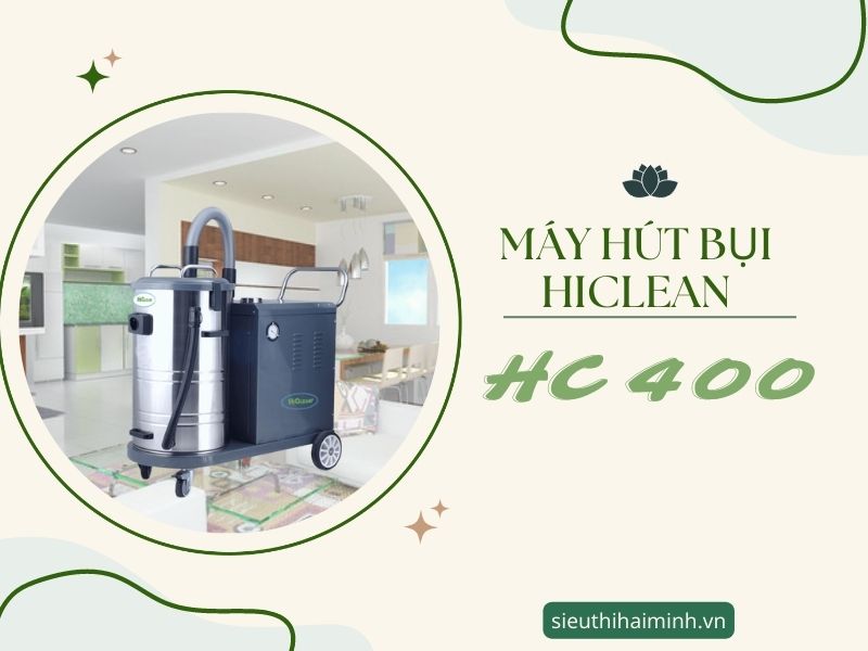 Máy hút bụi công nghiệp 3 pha HiClean HC 400