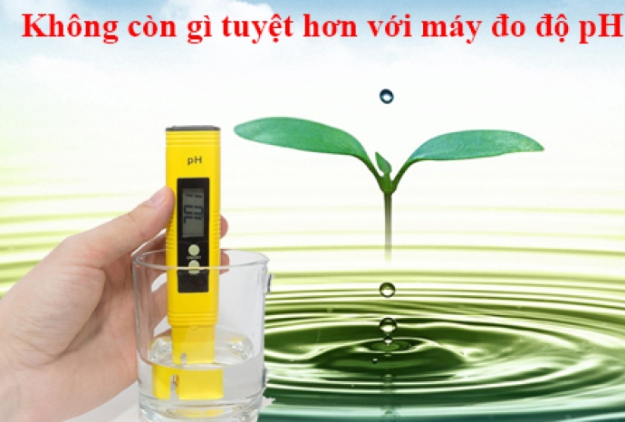 Không còn gì tuyệt hơn với máy đo độ pH Hải Minh