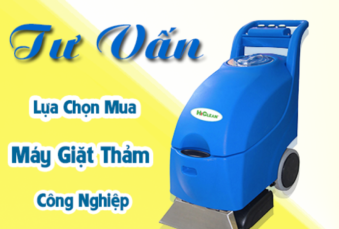 Tư Vấn Lựa Chọn Mua Máy Giặt Thảm Công Nghiệp Tốt -  Bạn Nên Biết
