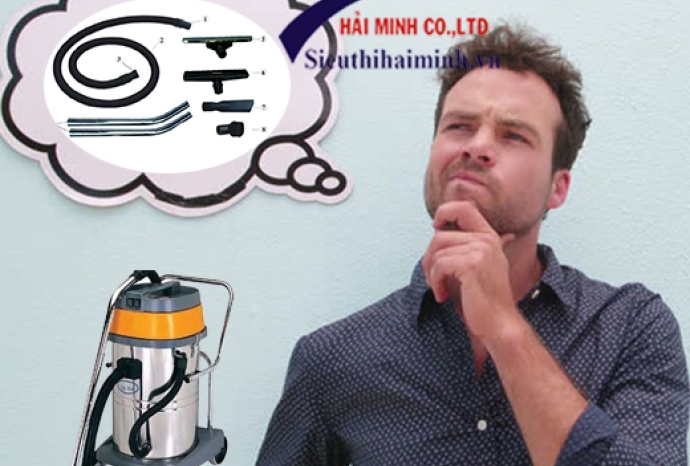 Không nên sử dụng phụ kiện máy hút bụi giá rẻ vì sao?