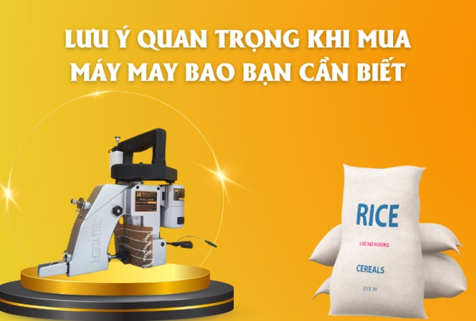 Lưu ý quan trọng khi mua máy may bao bạn cần biết