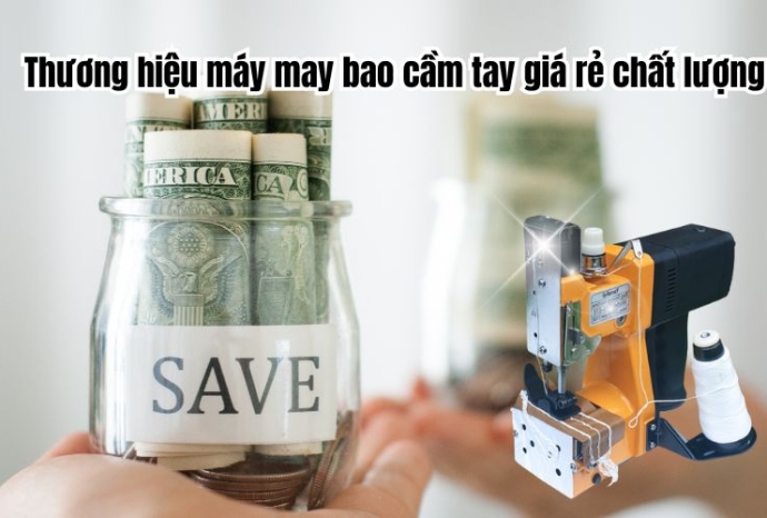 Thương hiệu máy may bao cầm tay giá rẻ chất lượng
