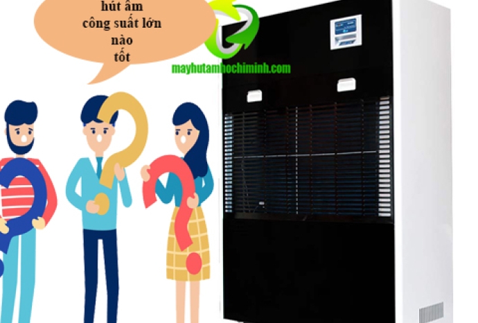 Máy hút ẩm công suất lớn nào nên mua ?