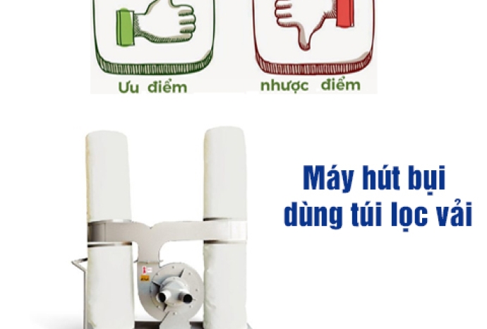 Ưu nhược điểm của máy hút bụi công nghiệp dùng túi lọc vải