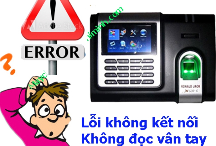 Làm thế nào khi máy chấm công vân tay bị lỗi