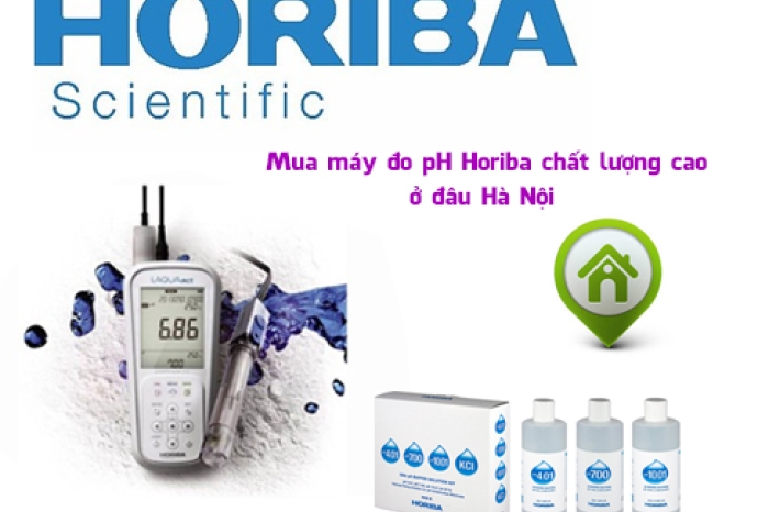 Mua máy đo pH Horiba chất lượng cao ở đâu Hà Nội?