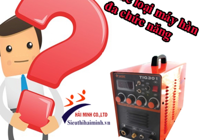 Các loại máy hàn điện tử đa chức năng