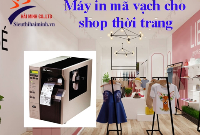 Khám phá 3 siêu phẩm máy in mã vạch shop thời trang