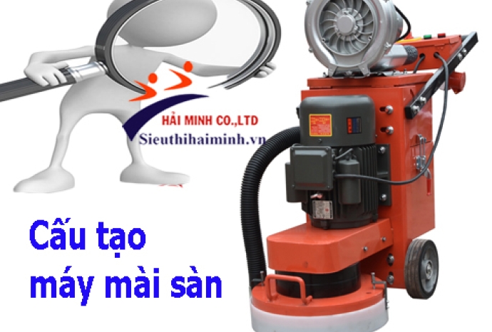Máy mài sàn bê tông - cấu tạo và sử dụng máy chi tiết.