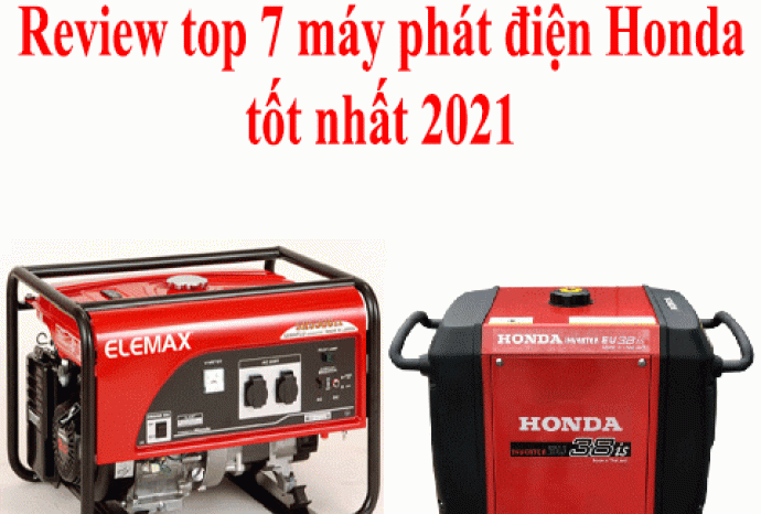 Review top 7 máy phát điện Honda tốt nhất 2022