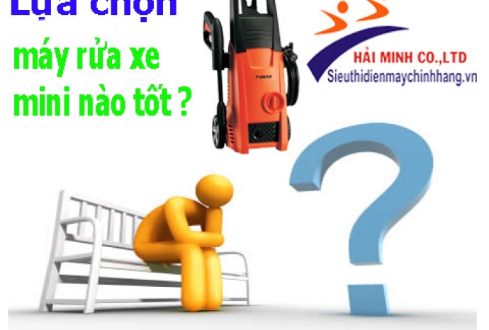 Làm thế nào để mua được máy rửa xe mini gia đình tốt nhất?