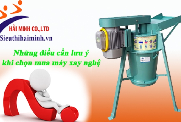 6 yếu tố nên cân nhắc khi chọn mua máy xay nghệ