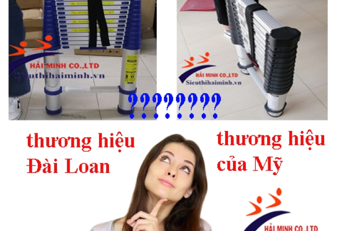 Thang nhôm của Mỹ hay Đài Loan tốt hơn?