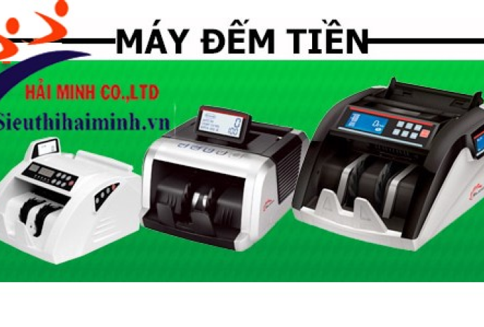 Thương hiệu máy đến tiền nào tin cậy trên thị trường hiện nay