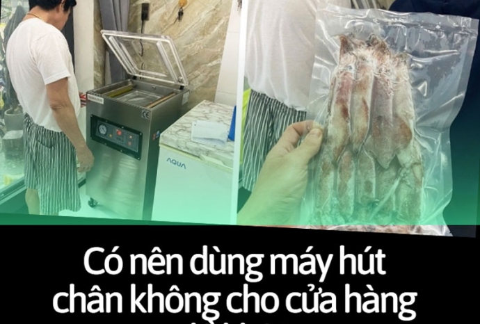 Có nên dùng máy hút chân không cho cửa hàng đồ khô?