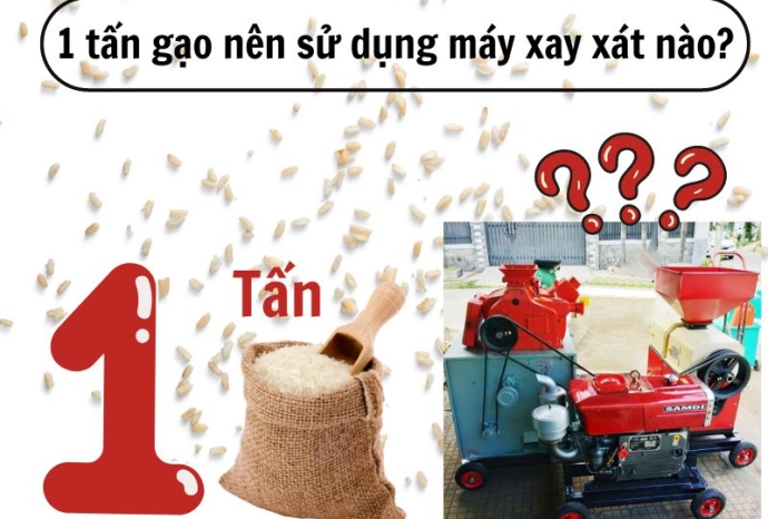 1 tấn gạo nên sử dụng máy xay xát nào?