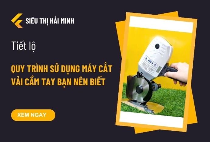 Quy trình sử dụng máy cắt vải cầm tay bạn nên biết
