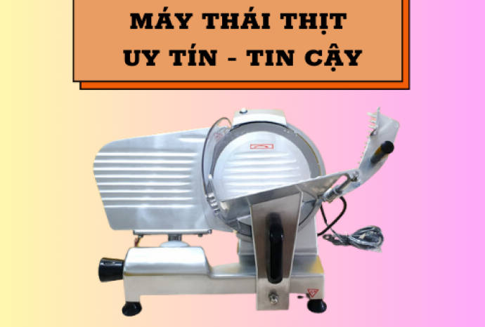 Siêu thị Hải Minh đơn vị phân phối máy thái thịt Uy Tín - Tin cậy