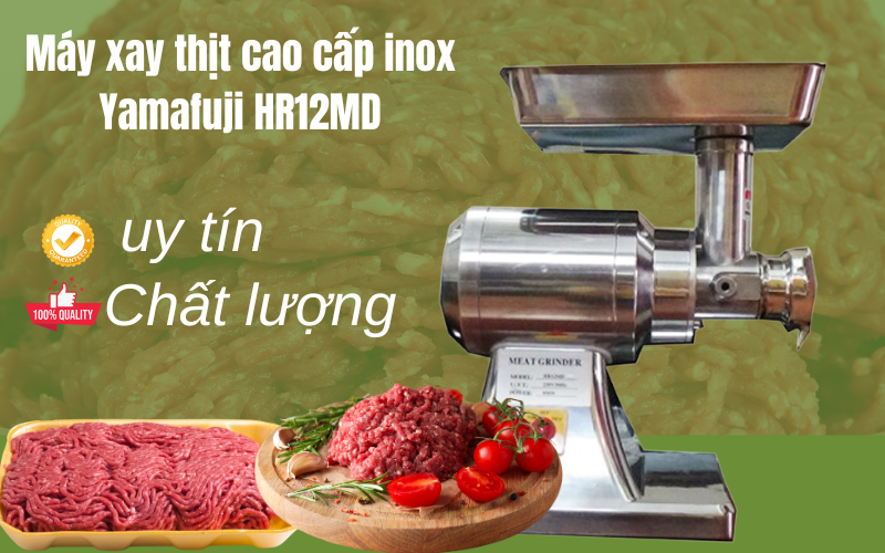 Máy xay thịt cao cấp inox Yamafuji HR12MD