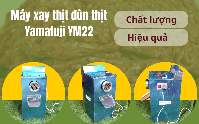 Máy xay thịt đùn thịt Yamafuji YM22