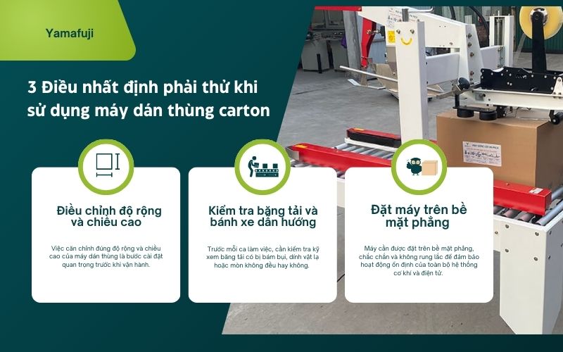 3 Điều nhất định phải thử khi sử dụng máy dán thùng carton 