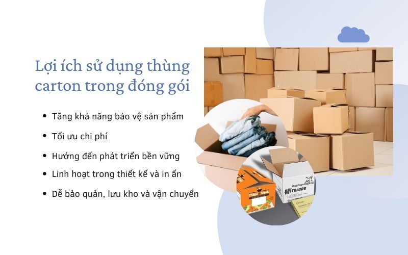 Lợi ích của việc sử dụng thùng carton trong đóng gói
