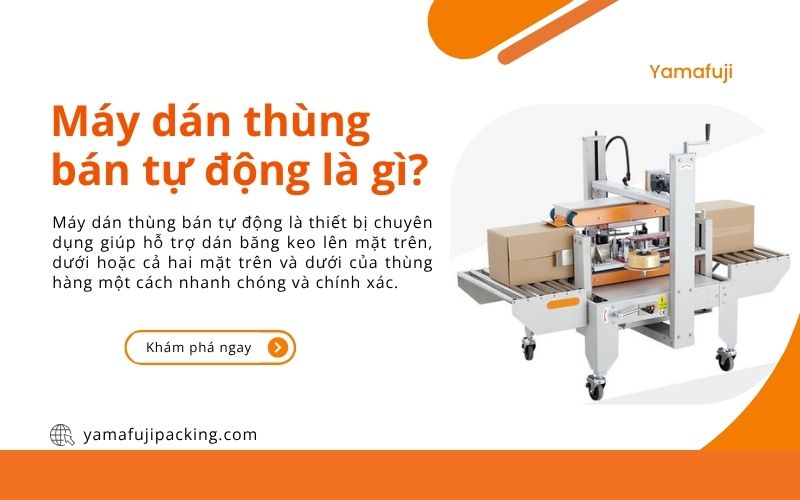 Máy dán thùng bán tự động là gì?