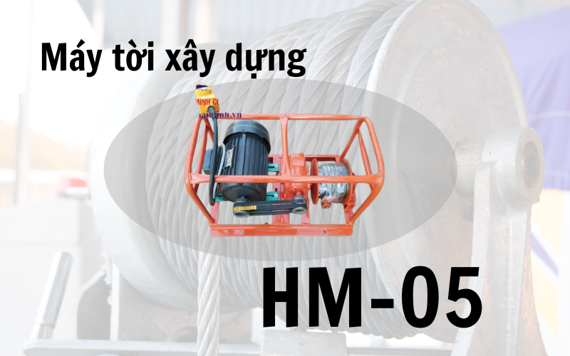 Máy tời xây dựng HM-05