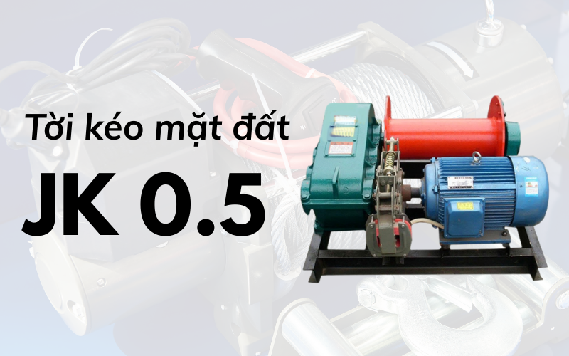 Tời kéo mặt đất JK 0.5 (phanh từ chưa cáp)