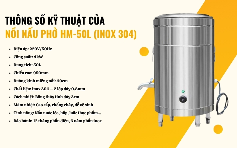 Thông số kỹ thuật của nồi nấu phở HM-50L (inox 304)