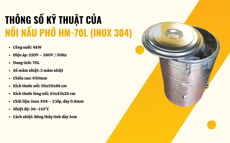  Thông số kỹ thuật của nồi nấu phở HM-70L (inox 304)