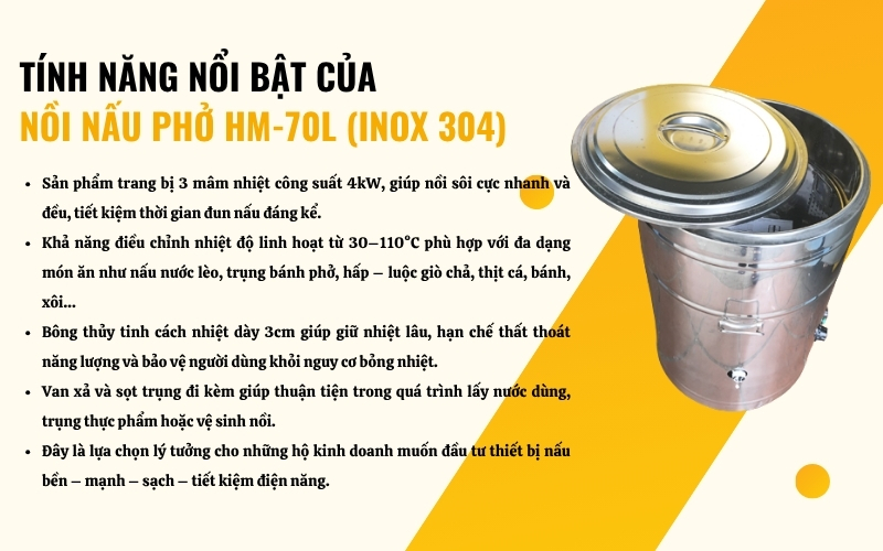 Tính năng nổi bật của nồi nấu phở HM-70L