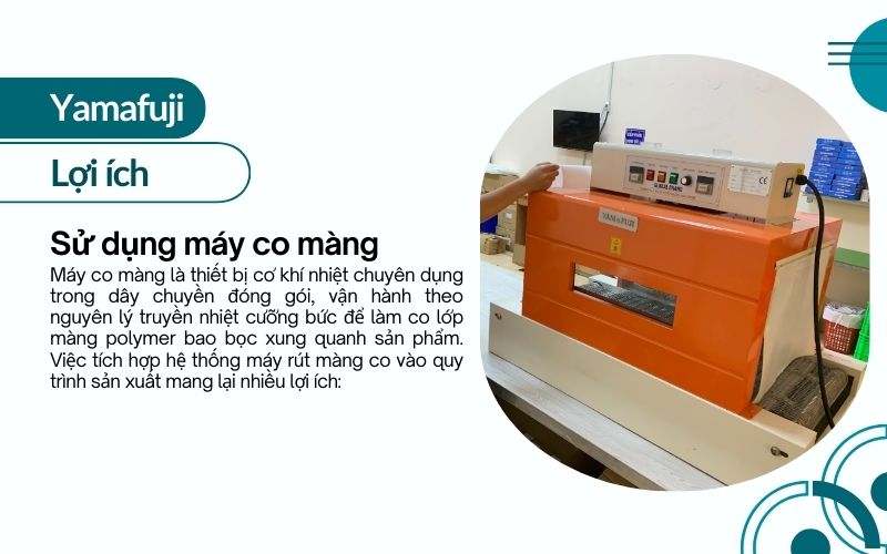Lợi ích của việc sử dụng máy co màng 
