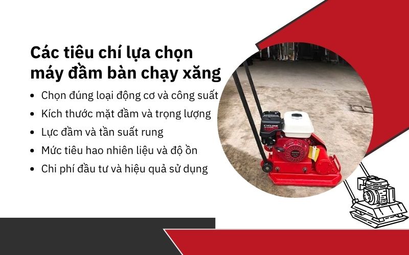 Các tiêu chí quan trọng khi chọn máy đầm bàn chạy xăng 