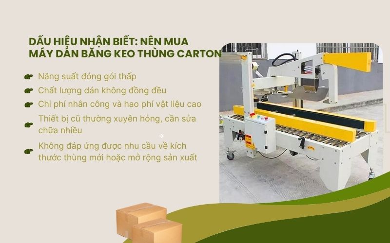 Dấu hiệu nên đầu từ mua máy dán băng keo thùng carton