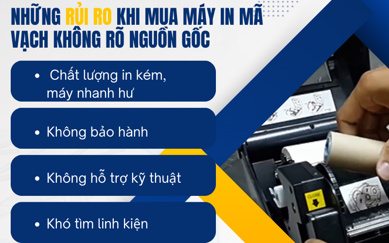 Những rủi ro khi mua máy in mã vạch không rõ nguồn gốc