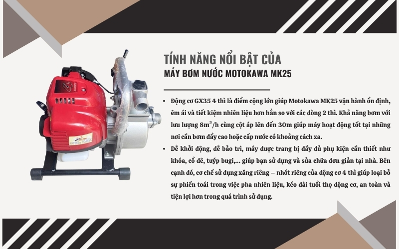 Tính năng nổi bật của máy bơm nước Motokawa MK25
