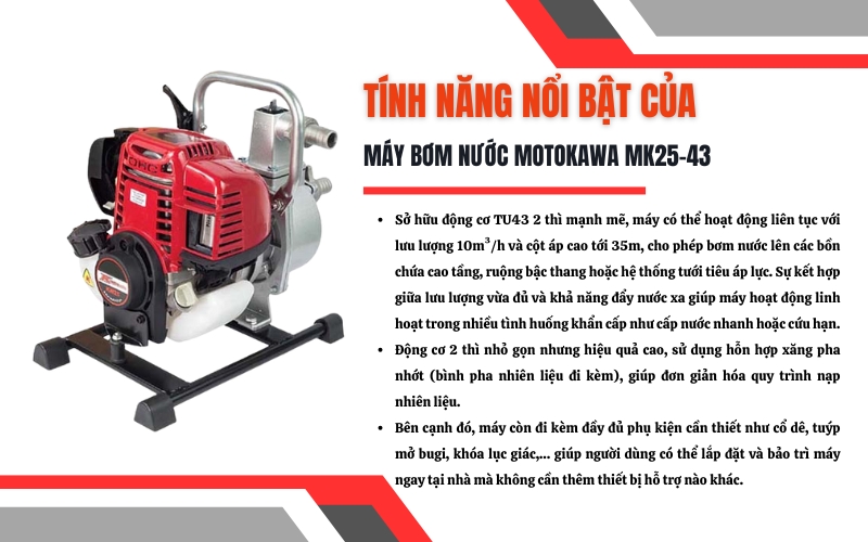 Tính năng nổi bật của máy bơm nước Motokawa MK25-43