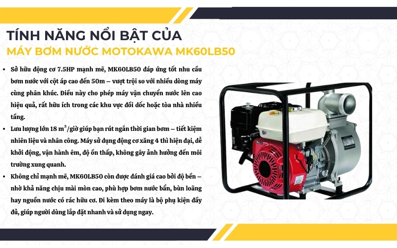 Tính năng nổi bật của máy bơm nước Motokawa MK60LB50