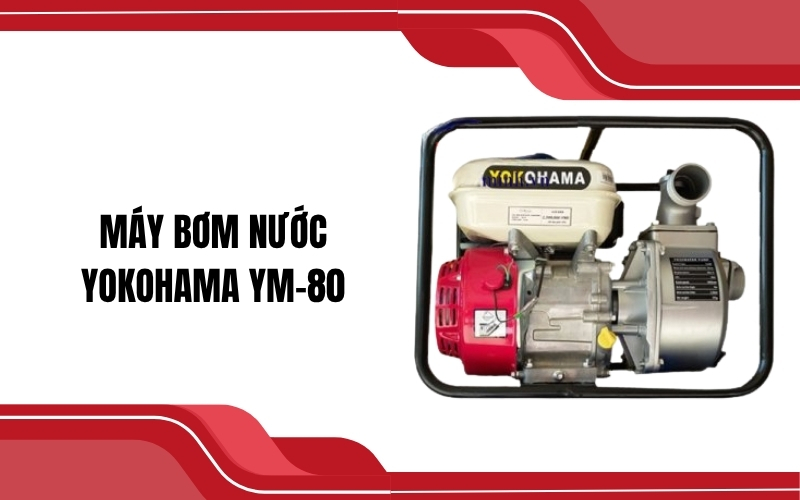 Máy bơm nước Yokohama YM-80