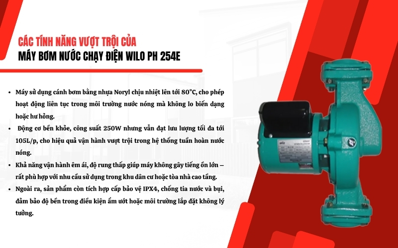 Tính năng nổi bật của máy bơm nước WILO PH 254E