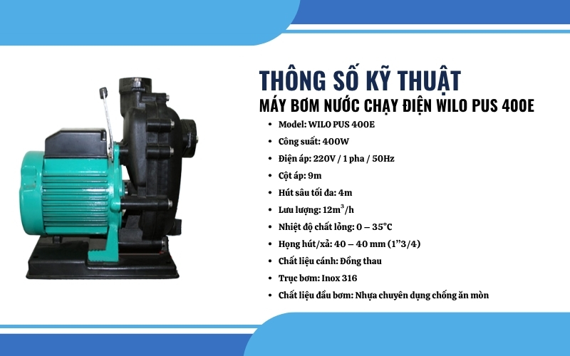 Thông số kỹ thuật của máy bơm nước chạy điện WILO PUS 400E