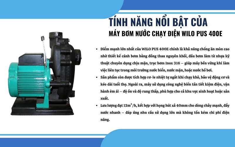 Tính năng nổi bật của máy bơm nước chạy điện WILO PUS 400E