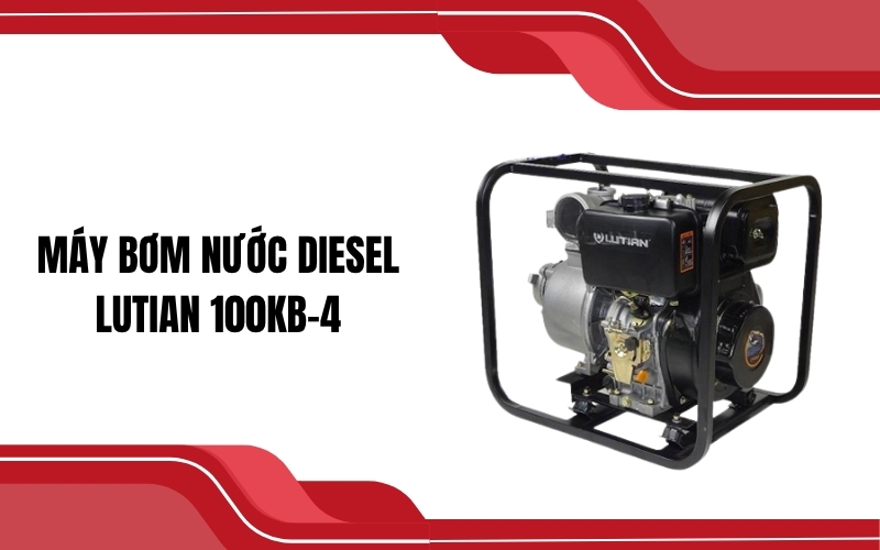 Máy bơm nước Diesel Lutian 100KB-4
