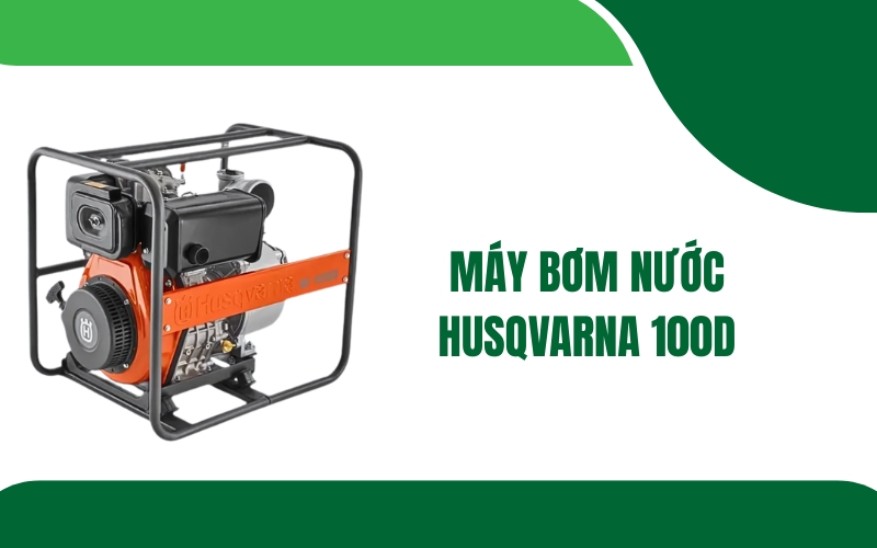 Máy bơm nước Husqvarna 100D