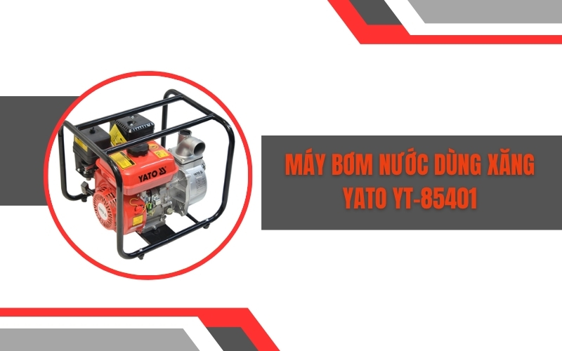 Máy bơm nước dùng xăng Yato YT-85401