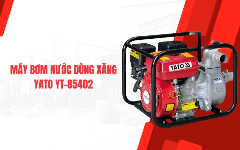 Máy bơm nước dùng xăng Yato YT-85402