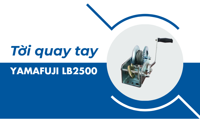 Tời quay tay Yamafuji LB2500