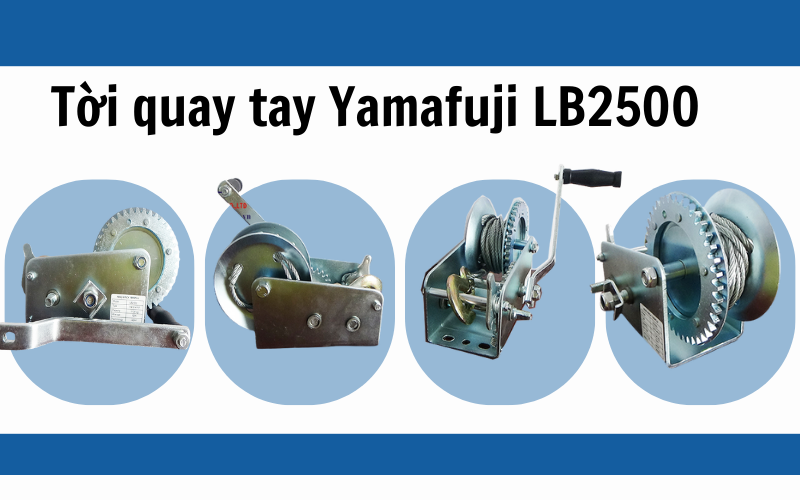 Tời quay tay Yamafuji LB2500