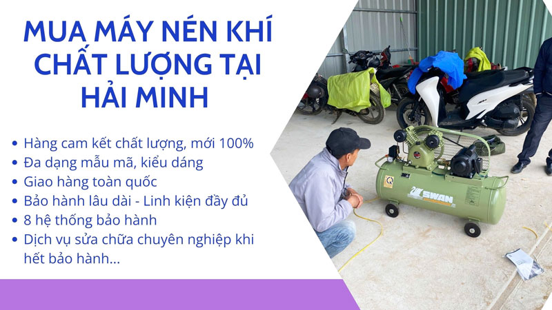 Vì sao nên mua máy nén khí tại Hải Minh ?